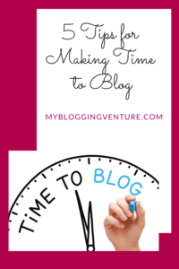 tips for making time to blog